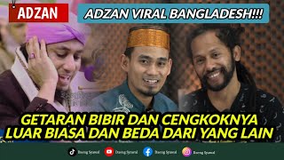 Reaction | Adzan Viral Yang Tidak Seperti Biasanya || Tetap Merdu Adzan Bangladesh Prindavan