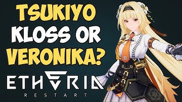 BEST Choice for Summon Event Selector! Kloss Tsukiyo Mi or Veronika? | Etheria Restart