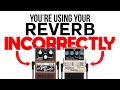 The Truth About Reverb Pedal Placement