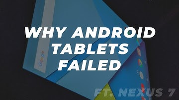 Why android tablets FAILED