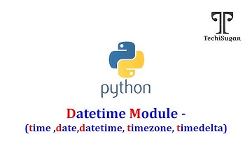 30 | Python Tutorial for Beginners | Datetime Module (Dates, Times, Timedelta)-Part I