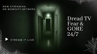 Happy Halloween from the freaks and ghouls here on Dread TV.-now streaming on wowzatv.network