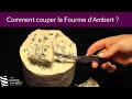 Comment dcouper laop fourme dambert avec le couteau chambriard 