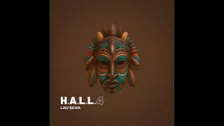 H.A.L.L Vol.4 - Lau Silva