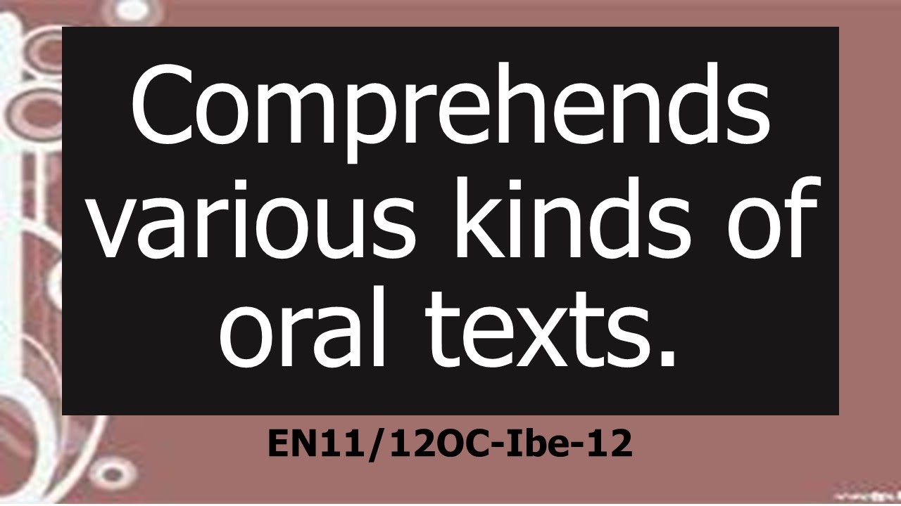 Comprehends various kinds of oral texts. I Oral Communication YouTube