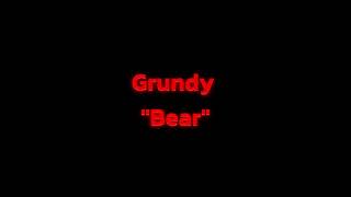 Grundy - Bear (Audio Only)