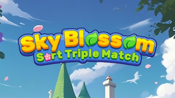 Sort Triple Match-Sky Blossom Game Android Gameplay