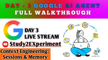 Google AI Agent Intensive (Day 3/5): Context Engineering, Sessions & Memory | Full Walkthrough