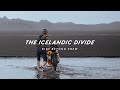 PLANNING “THE ICELANDIC DIVIDE” GRAVEL BIKEPACKING ROUTE