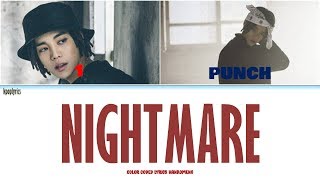 1Punch- Nightmare 악몽 Color Coded Lyrics Hanromeng