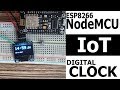 ESP8266 NodeMCU OLED Display Clock  Iot Tutorial