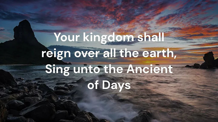 Ancient of Days (Lyrics)