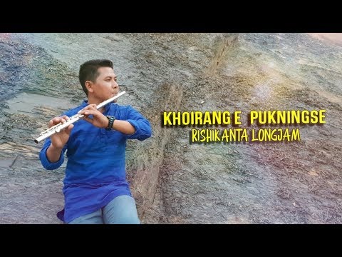 KHOIRANG E PUKNINGSE  FLUTE VERSION