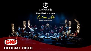 Cahya Ati - SambaSunda | Official Live Performance | SambaSunda 30th Anniversary