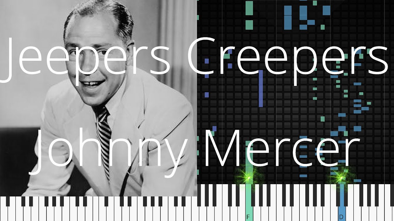 🎹 Jeepers Creepers, Johnny Mercer, Synthesia Piano Tutorial
