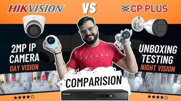 Hikvision vs CP Plus | Hikvision IP vs CP PLUS IP CCTV Comparison 2023 | Best CCTV Camera for Home
