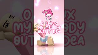 0 ROBUX My Melody Outfit Idea #roblox #sanrio #mymelody screenshot 2