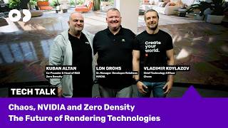 Tech Talk with @ChaosHubOfficial, @NVIDIA - The Future of Rendering Technologies