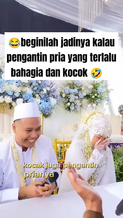 momen lucu ketika pengantin pria terlalu semangat saat akad nikah ‼️ #lucu #nikah #ngakak #kocak