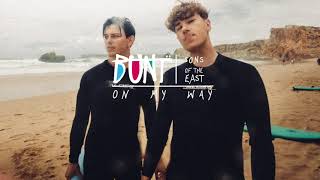 Download Lagu Sons Of The East - On My Way (BUNT. Remix) MP3