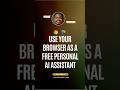 Your Browser Is Now an AI Assistant — Here's How to Use It #conversationalbot #aichatbots