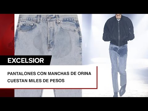 Pantalones con manchas de orina causan sensación; cuestan miles de pesos