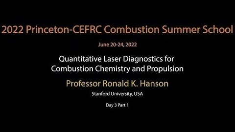 Quantitative Laser Diagnostics for Combustion Chemistry and Propulsion, Hanson, Day 3