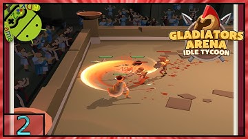 Gladiators Arena: Idle Tycoon Gameplay - Part2 Gladiator Android Game (Android/iOS)