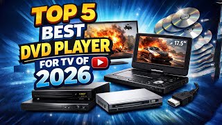 The BEST 5 DVD Players For Your TV in 2026