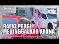 #eps9 Rafki Tinggalkan Ayuna Tiba-Tiba | Mencintai Ipar Sendiri