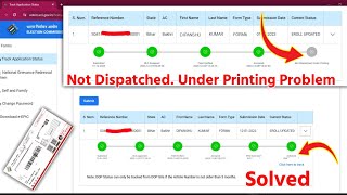 not dispatched under printing voter id card | voter id not dispatched under printing
