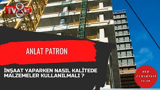 BOZDOĞAN İNŞAAT - ANLAT PATRON