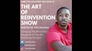 Episode #61 | Focus On Your Abilities Not Your Limitations | TeflonJohn