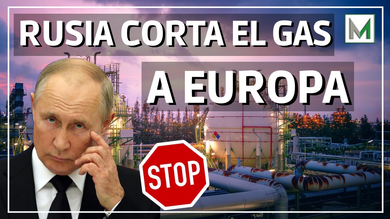 RUSIA amenaza con CORTAR EL GAS DEFINITIVAMENTE a EUROPA - YouTube