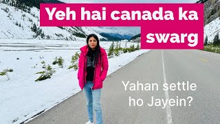 Most scenic road trip in Canada | ye nahi dekha to kuch nahi dekha