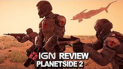 Planetside 2 Video Review - IGN Reviews