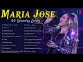 Maria Jose Sus Mejores Exitos Musicales Del Ayer Maria Jose MIX EXITOS