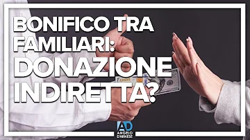Quando un bonifico diventa donazione?