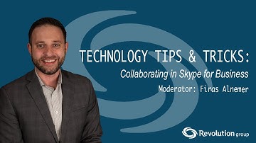 Technology Tips & Tricks 23: Collaborating in Skype for Business