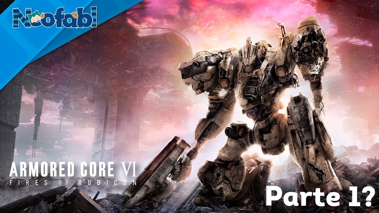 (ESP/EN) ¿Rubicon no era algo de Transformers? | Armored Core VI Fires of Runicon