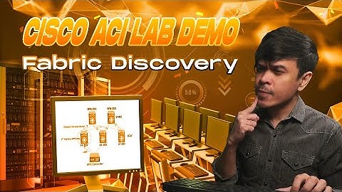 Cisco ACI Tutorials - Switch Fabric Discovery Lab Demo Ep9