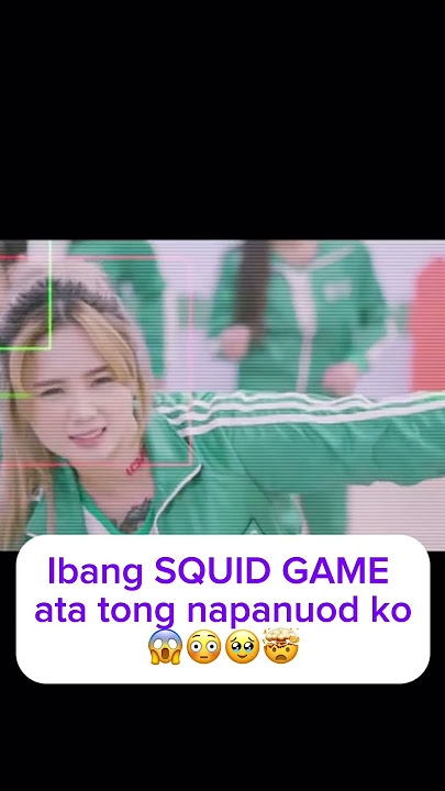 Ibang SQUID GAME ata tong napanuod ko?!? #reels #funny #squidgame