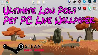Ultimate Low Poly Pet Pc Interactive Wallpaper