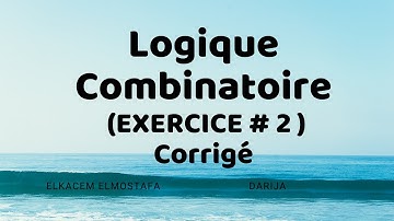 Logique combinatoire # Exercice corrigé 2