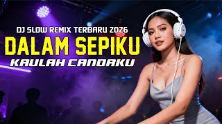 Download Lagu DJ TIKTOK TERBARU DALAM SEPIKU REMIX ( Kaulah Candaku )#dj #remix #dangdutremix MP3