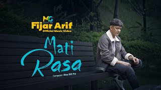 Fijar Arif - Mati Rasa (Official Music Video)