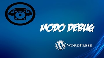 Tutorial Wordpress - Debug