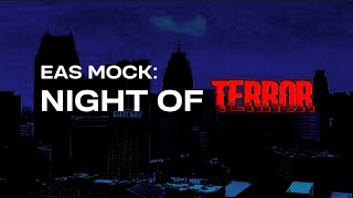 EAS MOCK- Night of Terror