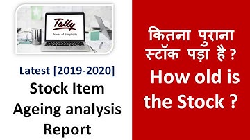 Stock Ageing analysis report In Tally 🔥🔥  stock report in tally 🔥🔥