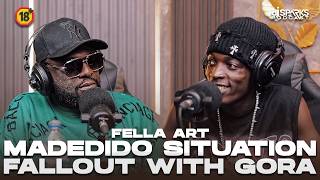 Fella Art fka Fella Yut on Madedido relationship, Gora taking their socials, New management & Music
